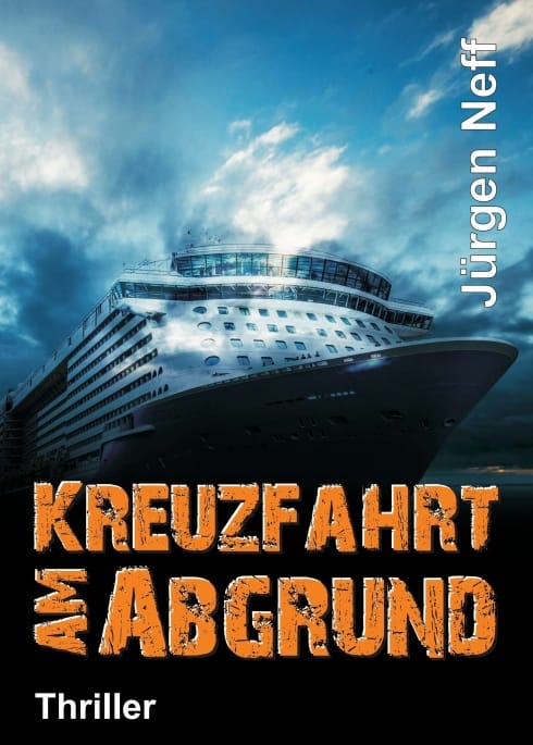 Kreuzfahrt am Abgrund – nervenzerreissender Kreuzfahrt-Thriller