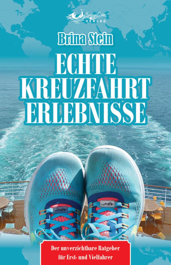 Echte Kreuzfahrterlebnisse – Ratgeber für Erst- und Vielfahrer