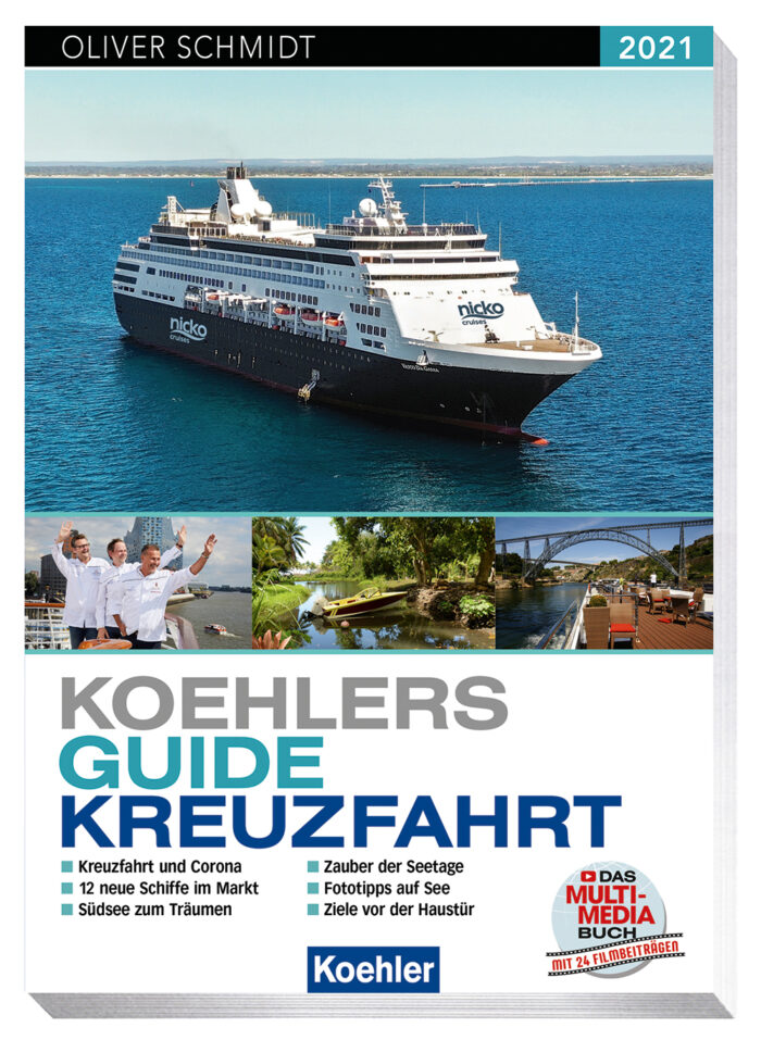 Ein Muss für Kreuzfahrt-Fans: Koehlers Guide Kreuzfahrt 2021 von Oliver Schmidt