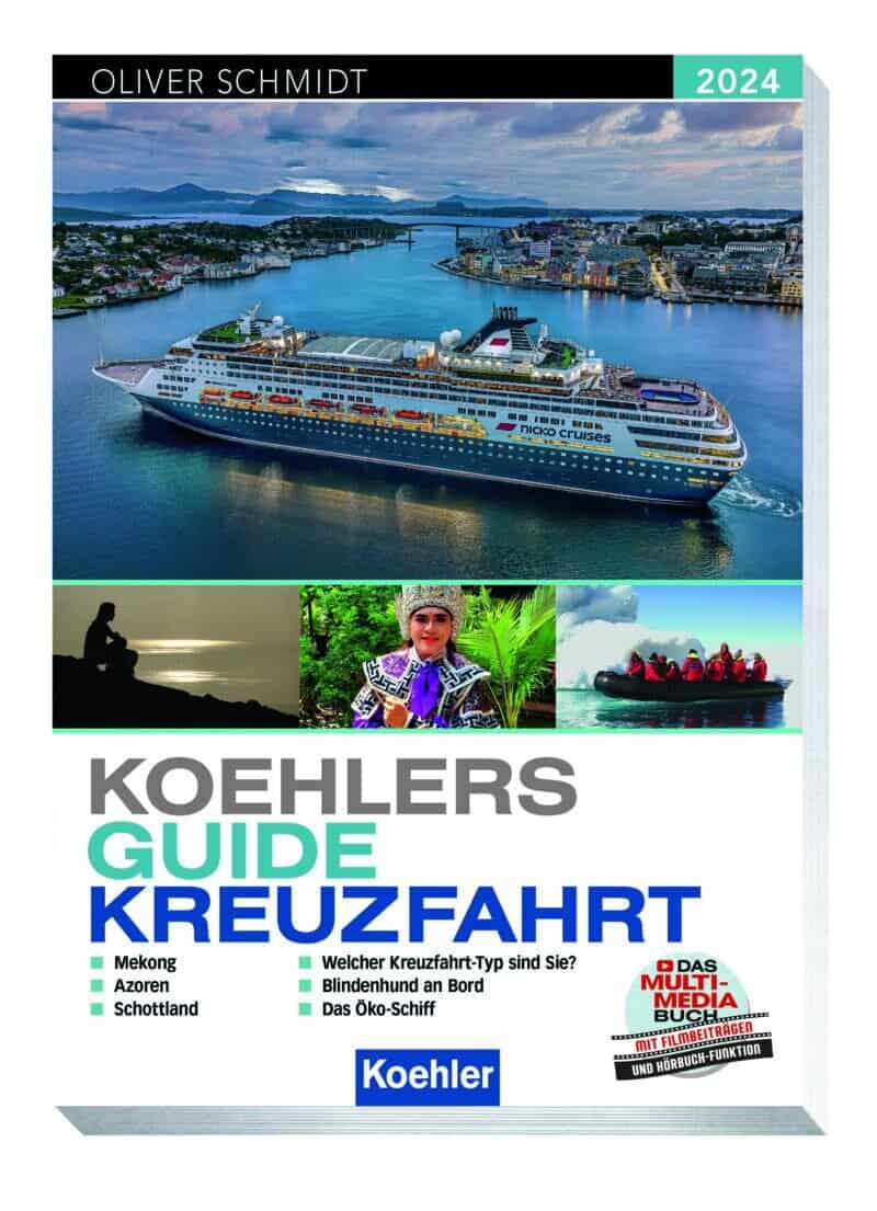 Koehlers Guide Kreuzfahrt präsentiert nahe und ferne Ziele für das Reisejahr 2024