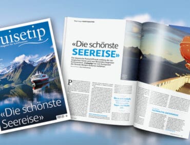 Geheimtipps, Luxus Reisen und Schweizer Kreuzfahrten im neuen cruisetip