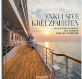 Exklusive Kreuzfahrten: Luxus neu erleben im Buch von Kapitän Helge Grammerstorf